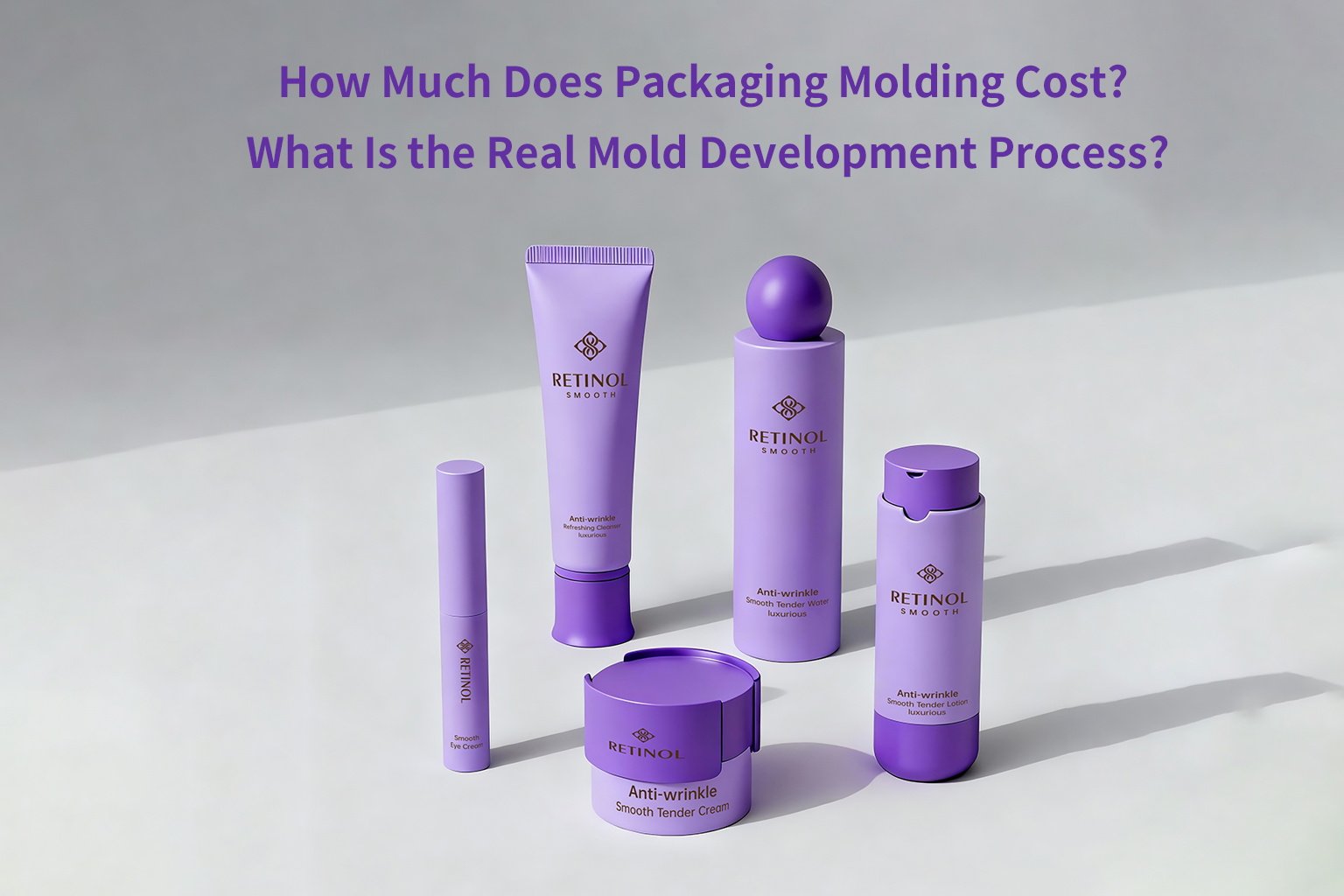 how much does packaging molding cost what is the real mold development process 看图王