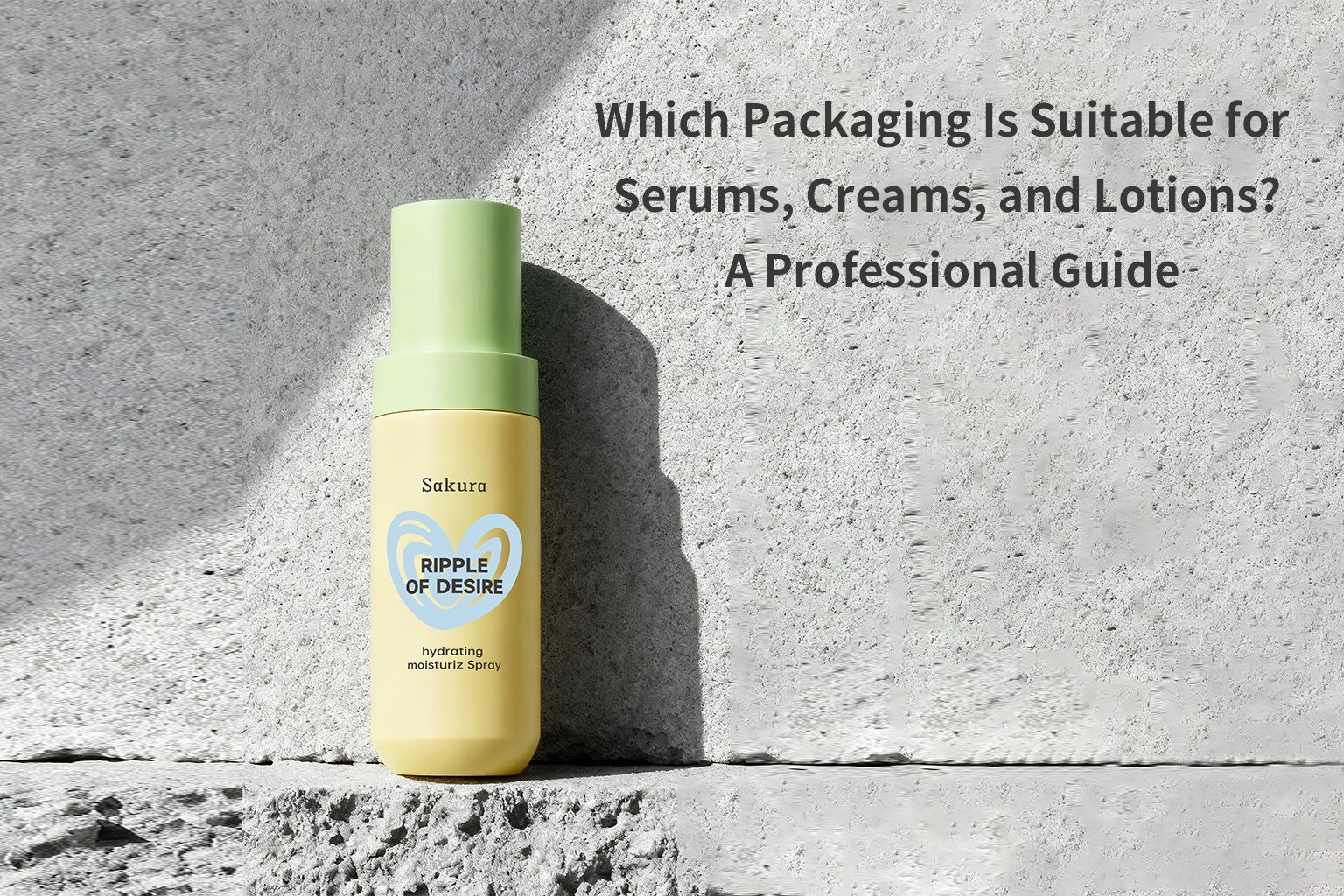 which packaging is suitable for serums, creams, and lotions